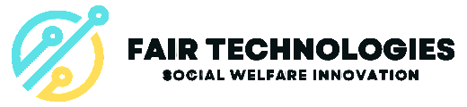 FAIR TECHNOLOGIES - SOCIAL WELFARE INNOVATION